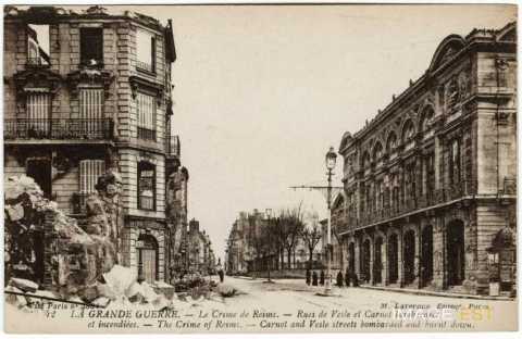 Rues de Vesle et Carnot bombardées (Reims)